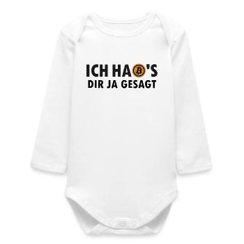Ich habs dir ja gesagt - I told you so - Bitcoin - Baby Organic Langarmbody - Weiß - Vorne