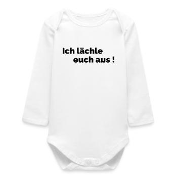 Ich laechle euch aus - Baby Organic Langarmbody - Weiß - Vorne