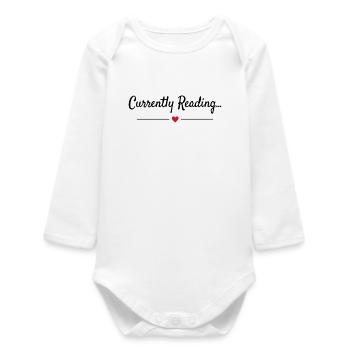 Currently Reading Bookworm Saying - Baby Organic Long-Sleeved Bodysuit - white - Front