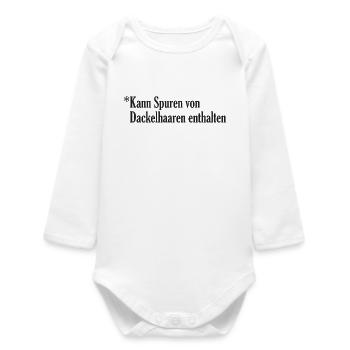 Dackelhaare? das ist Mode! - Baby Organic Langarmbody - Weiß - Vorne