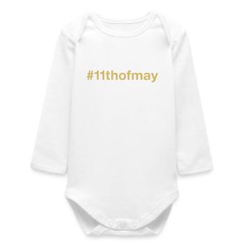 born on May 11 Birthday birthday - Baby Organic Long-Sleeved Bodysuit - white - Front