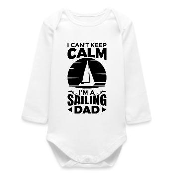 I Can't Keep Calm I'm A Sailing Dad - Baby Organic Langarmbody - Weiß - Vorne
