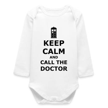 Keep calm and call the doctor - Baby Organic Long-Sleeved Bodysuit - white - Front