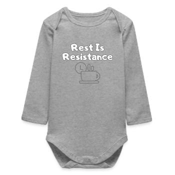 Le repos, c’est la résistance – T-shirt anti-stress - Body bébé manches longues biologique - gris chiné - Devant