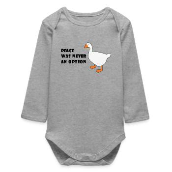 Goose – Peace Was Never an Option - Baby Organic Long-Sleeved Bodysuit - heather grey - Front