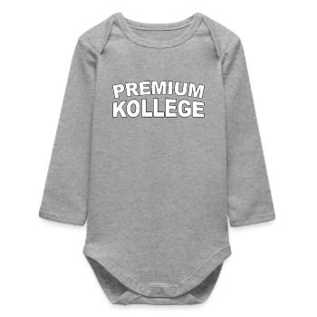Premium Kollege - Lustiger Spruch - Baby Organic Langarmbody - Grau meliert - Vorne
