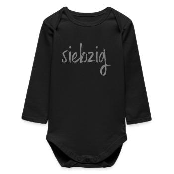 70 siebzig 70. Geburtstag Geschenk Geschenkidee - Baby Organic Langarmbody - Schwarz - Vorne