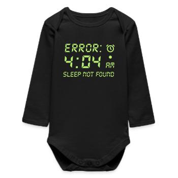 Error 404, sleep not found funny programmer gamer - Baby Organic Long-Sleeved Bodysuit - black - Front