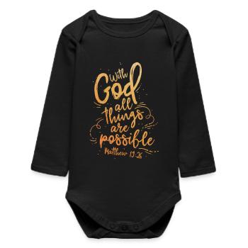 With God all things are possible - Baby Organic Long-Sleeved Bodysuit - black - Front