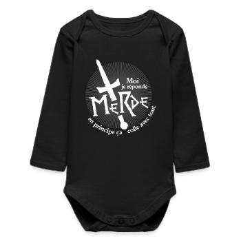 Moi je réponds merde, ça colle avec tout ! humour - Body bébé manches longues biologique - noir - Devant