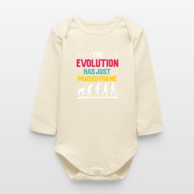 L'évolution s'est simplement arrêtée pour moi Body bébé manches longues biologique