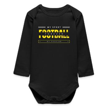 Football my sport my passion yellow - Baby Organic Long-Sleeved Bodysuit - black - Front