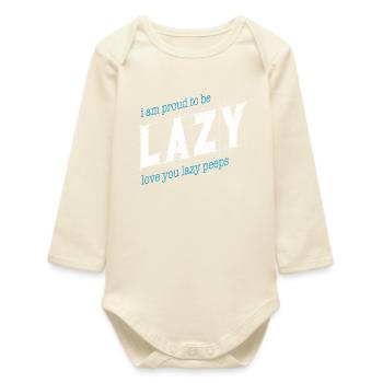Proud to be lazy - Baby Organic Long-Sleeved Bodysuit - soft Ecru - Front