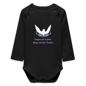 Forget the crows, fly with the pigeons - Baby Organic Long-Sleeved Bodysuit - black - Front