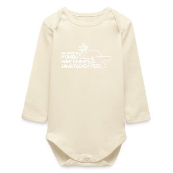 Irony At the Sassy Sea sarcastic - Baby Organic Long-Sleeved Bodysuit - soft Ecru - Front