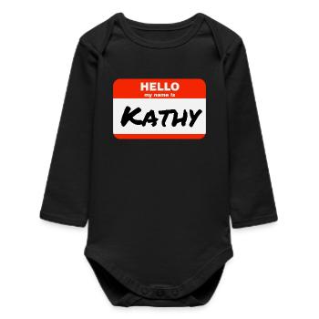 Hello My Name Is Kathy Etikett Namensschild - Baby Organic Langarmbody - Schwarz - Vorne