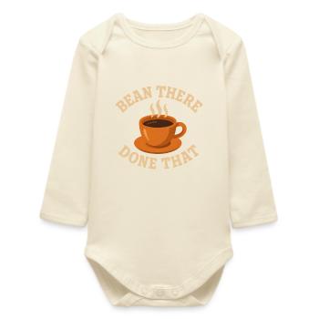 Coffee Humor – Bean There, Done That - Body bébé manches longues biologique - écru doux - Devant