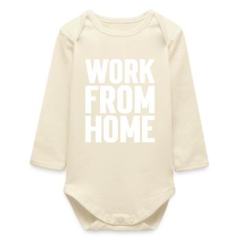 Motivierendes T-Shirt für die Arbeit von zu Hause aus - Baby Organic Langarmbody - Natur - Vorne