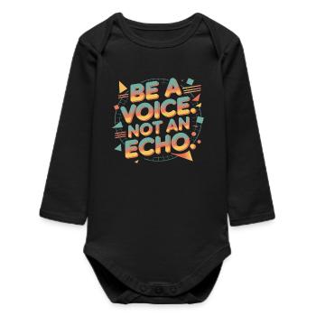 Be a Voice – Mutmacher Spruch im Retro Style - Baby Organic Langarmbody - Schwarz - Vorne