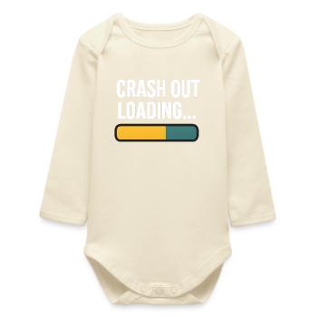 Crash Out Loading Bar, Funny Saying  - Baby Organic Long-Sleeved Bodysuit - soft Ecru - Front