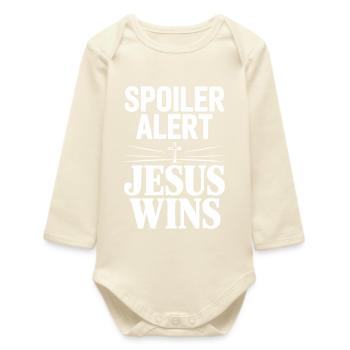 Spoiler Alert Jesus Wins - Baby Organic Long-Sleeved Bodysuit - soft Ecru - Front