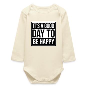 Bonjour sois heureux Motivation positive Dire bonheur - Body bébé manches longues biologique - écru doux - Devant