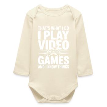 That’s What I Do I Play Video Games - Baby Organic Long-Sleeved Bodysuit - soft Ecru - Front