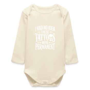 Je ne savais pas que ces tatouages étaient permanents - Body bébé manches longues biologique - écru doux - Devant