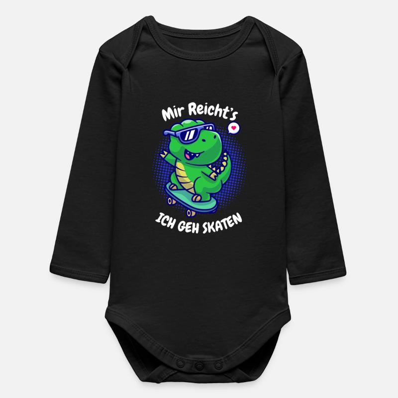 I've had enough I'm going skating Dino T-Rex - Baby Organic Long-Sleeved Bodysuit - black