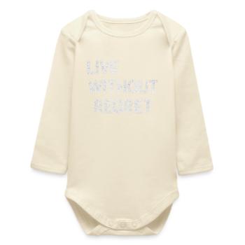 Live Without Regret: Cracked Typography motivation - Baby Organic Long-Sleeved Bodysuit - soft Ecru - Front