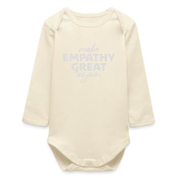 Rendre l’empathie grande à nouveau Déclaration politique Espoir - Body bébé manches longues biologique - écru doux - Devant