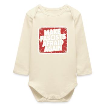 Faites peur au fasciste à nouveau - Produits dérivés antifascistes - Body bébé manches longues biologique - écru doux - Devant