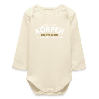 Körper braucht Haare Spruchshirt - Baby Organic Langarmbody - Natur - Vorne