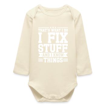 That's what i do i fix stuff and i know things - Baby Organic Long-Sleeved Bodysuit - soft Ecru - Front