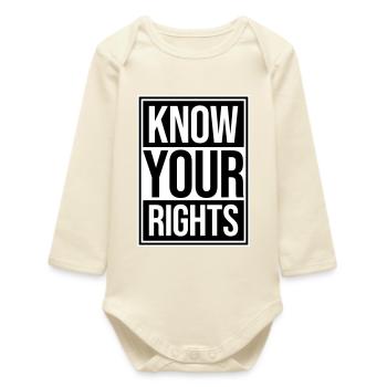 Know Your Rights Activism Justice Freedom - Baby Organic Long-Sleeved Bodysuit - soft Ecru - Front