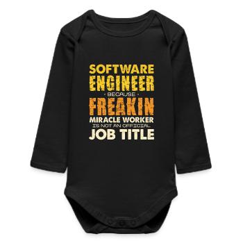 Software Engineer Freakin Miracle Worker - Baby Organic Long-Sleeved Bodysuit - black - Front