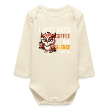J’ai juste besoin de café et de silence Chouette drôle - Body bébé manches longues biologique - écru doux - Devant