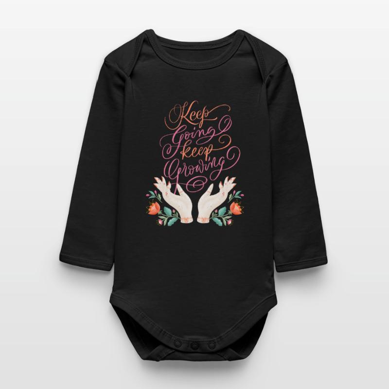 Keep Going. Keep Growing. Baby Organic Langarmbody