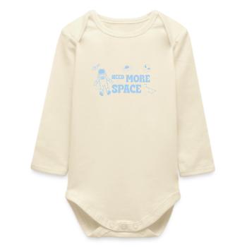 Need More Space – Lustiger Weltraum Spruch - Baby Organic Langarmbody - Natur - Vorne