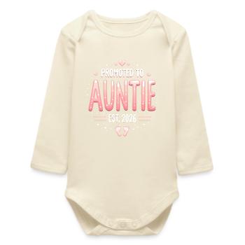 Aunt 2026 Aunt 2026 Promoted to Aunt 2026 - Baby Organic Long-Sleeved Bodysuit - soft Ecru - Front