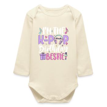 I'm The K Pop Birthday Beast - Baby Organic Long-Sleeved Bodysuit - soft Ecru - Front
