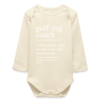 Golftrainer-Definition Spaßdesign - Baby Organic Langarmbody - Natur - Vorne