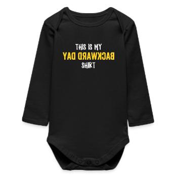 Das ist mein Rückwärts-Tag-Shirt - Baby Organic Langarmbody - Schwarz - Vorne
