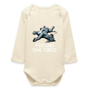 Feeling Dog Tired Great Dane Great Dane Dog - Baby Organic Long-Sleeved Bodysuit - soft Ecru - Front
