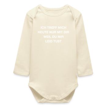 Frecher Humor Heul Leise Spruch - Baby Organic Langarmbody - Natur - Vorne