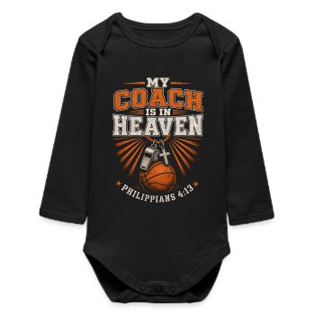 My Coach Is In Heaven Christian Basketball - Baby Organic Long-Sleeved Bodysuit - black - Front