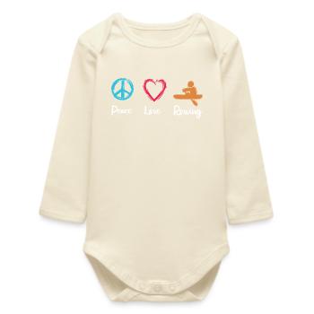 Peace, Love, Rowing - Baby Organic Long-Sleeved Bodysuit - soft Ecru - Front