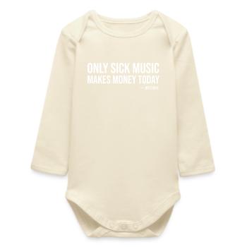 Nur kranke Musik macht heute Geld von Nietzsche - Baby Organic Langarmbody - Natur - Vorne