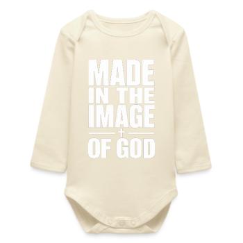 Made In The Image Of God Christian Faith - Baby Organic Long-Sleeved Bodysuit - soft Ecru - Front