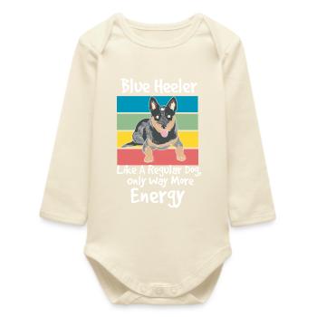 Blue Heeler High Energy Dog Design - Baby Organic Long-Sleeved Bodysuit - soft Ecru - Front